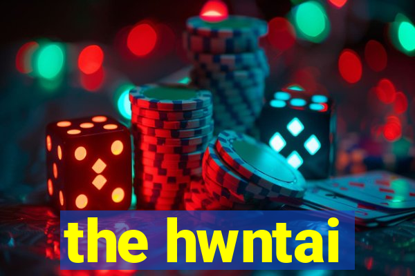 the hwntai